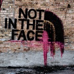 cover: Not In The Face - Not In The Face