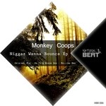 cover: Monkey Coops - Niggaz Wanna Bounce EP