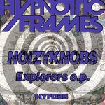 cover: Noizyknobs - Explorers EP