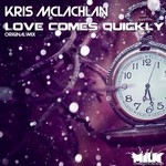 cover: Kris Mclachlan - Love Comes Quickly