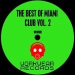 cover: Wkw Dj Team - The Best Of Miami Club Vol 2