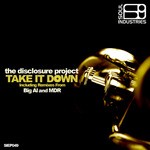 cover: The Disclosure Project - Take It Down (remixes)