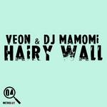 cover: Veon|Dj Mamomi - Hairy Wall