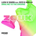 cover: Lush & Simon|Rico & Miella - Drag Me To The Ground