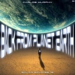 cover: Carlos Murphy - Back From Planet Earth