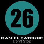 cover: Daniel Rateuke - Don't Stop