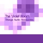 cover: The Violet Room - Strange Audio Accessories