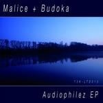 cover: Malice|Budoka - Audiophilez EP