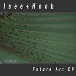 cover: Hoob|Isee - Future Art EP