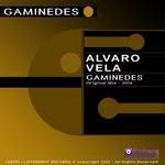 cover: Alvaro Vela - Gaminedes