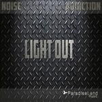 cover: Noise Addiction - Light Out