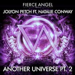 cover: Jolyon Petch - Fierce Angel Presents Jolyon Petch (feat. Natalie Conway) Another Universe, Pt. 2