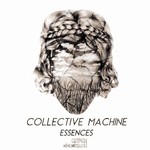 cover: Collective Machine - Essences