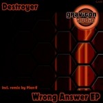 cover: Destroyer - Wrong Answer EP