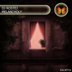 cover: Dj Rostej - Melancholy