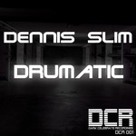 cover: Dennis Slim - Drumatic