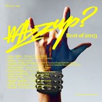 cover: Various - Wazzup Best Of 2013