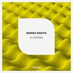 cover: Marko Nastic - In All Positions