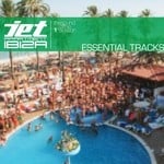 cover: Various - Jet Apartment Ibiza Essential Tracks (The Sound Of The 1st Season)