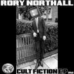 cover: Rory Northall - Cult Fiction EP