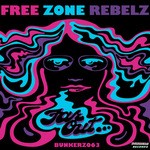 cover: Free Zone Rebelz - Far Out