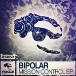 cover: Bipolar - Mission Control EP