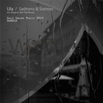 cover: Ula - Sadness & Sorrow