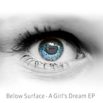 cover: Below Surface - A Girl's Dream EP