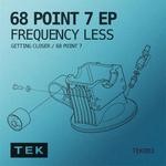 cover: Frequency Less - 68 Point 7 EP