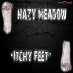 cover: Hazy Meadow - Itchy Feet