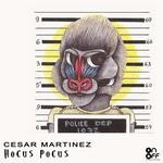 cover: Cesar Martinez - Hocus Pocus EP