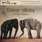 cover: Domee Valdez - The Feel