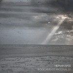 cover: Hernan Bass - Ilogicamente Racional EP