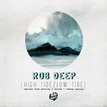 cover: Rob Deep - High Tide/Low Tide