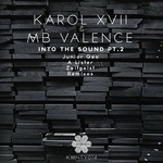 cover: Karol Xvii|Mb Valence - Into The Sound (Remixes) Part 2