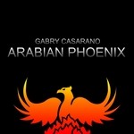 cover: Gabry Casarano - Arabian Phoenix