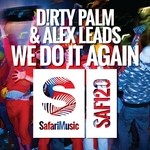 cover: Alex Leads|Dirty Palm - We Do It Again