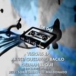 cover: Bacilo, Gustavho|German Luque - Visions EP