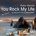 cover: Inaky Garcia - You Rock My Life (rremixes)