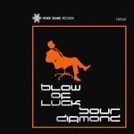 cover: Blow Of Luck - Sour Diamond EP