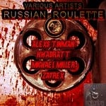 cover: Kwadratt|Michael Miller|Tinman, Alexs|Zatrex - Russian Roulette