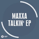 cover: Maxxa - Talkin' EP