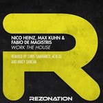 cover: Fabio De Magistris|Heinz, Nico|Max Kuhn - Work The House