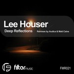 cover: Lee Houser - Deep Reflections