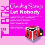 cover: Chantay Savage - Let Nobody