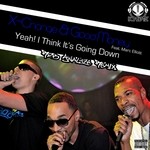 cover: Dj X Change|Good Money|Marc Elliot - Yeah! I Think It's Going Down