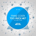 cover: Franz Costa - Too Much Wet