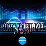 cover: Rory Northall - Its House (remixes)