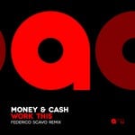 cover: Money & Cash - Work This (Federico Scavo Remix)