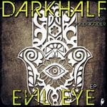 cover: Darkhalf - Evil Eye EP